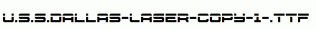 U.S.S.Dallas-Laser-copy-1-.ttf