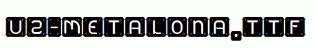 U2-Metalona.ttf
