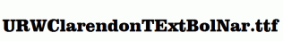 URWClarendonTExtBolNar.ttf