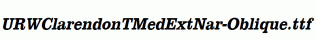 URWClarendonTMedExtNar-Oblique.ttf