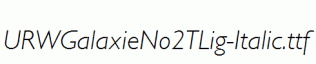 URWGalaxieNo2TLig-Italic.ttf