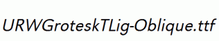 URWGroteskTLig-Oblique.ttf