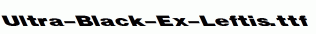 Ultra-Black-Ex-Leftis.ttf