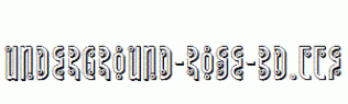 Underground-Rose-3D.ttf