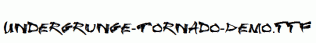 Undergrunge-Tornado-Demo.ttf