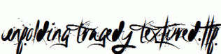 Unfolding-Tragedy-Textured.ttf