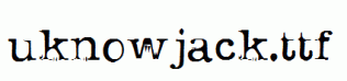uknowjack.ttf