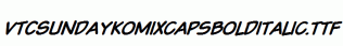 VTCSundaykomixcapsboldItalic.ttf