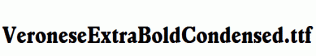 VeroneseExtraBoldCondensed.ttf
