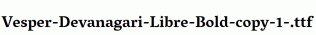 Vesper-Devanagari-Libre-Bold-copy-1-.ttf