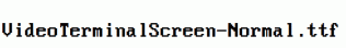 VideoTerminalScreen-Normal.ttf