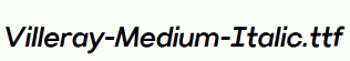 Villeray-Medium-Italic.ttf