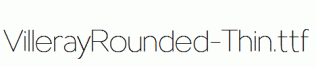 VillerayRounded-Thin.ttf