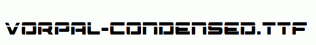 Vorpal-Condensed.ttf