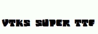 vtks-super.ttf
