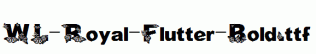 WL-Royal-Flutter-Bold.ttf