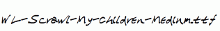 WL-Scrawl-My-Children-Medium.ttf