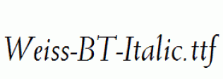 Weiss-BT-Italic.ttf
