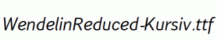 WendelinReduced-Kursiv.ttf