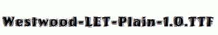 Westwood-LET-Plain-1.0.ttf