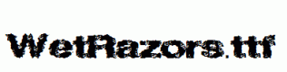 WetRazors.ttf