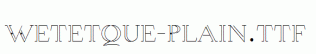 Wetetque-Plain.ttf