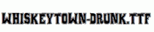 WhiskeyTown-Drunk.ttf