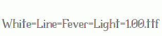 White-Line-Fever-Light-1.00.ttf