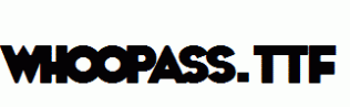 WhoopAss.ttf