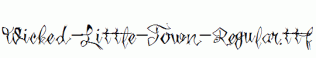 Wicked-Little-Town-Regular.ttf