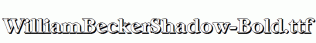 WilliamBeckerShadow-Bold.ttf