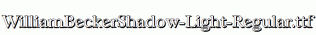 WilliamBeckerShadow-Light-Regular.ttf