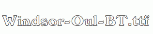 Windsor-Oul-BT.ttf