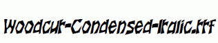Woodcut-Condensed-Italic.ttf