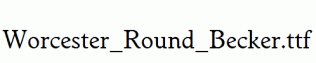 Worcester_Round_Becker.ttf