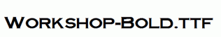 Workshop-Bold.ttf