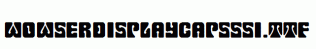WowserDisplayCapsSSi.ttf
