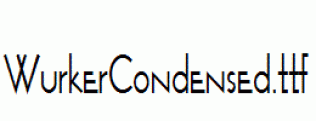 WurkerCondensed.ttf