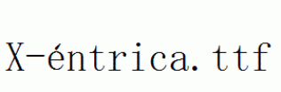 X-éntrica.ttf