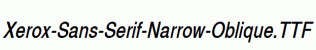 Xerox-Sans-Serif-Narrow-Oblique.ttf