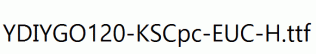 YDIYGO120-KSCpc-EUC-H.ttf