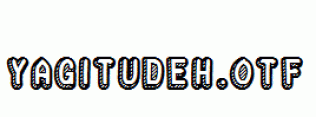 Yagitudeh.otf