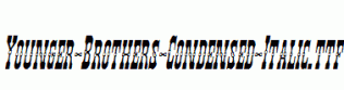 Younger-Brothers-Condensed-Italic.ttf