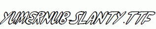 yumernub-slanty.ttf