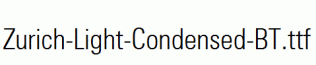 Zurich-Light-Condensed-BT.ttf