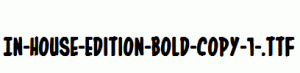 In-House-Edition-Bold-copy-1-.ttf