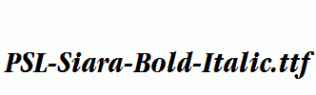 PSL-Siara-Bold-Italic.ttf