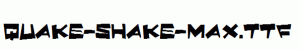 Quake-Shake-Max.ttf