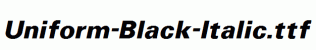 Uniform-Black-Italic.ttf