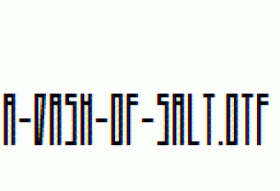 A-Dash-of-Salt.otf